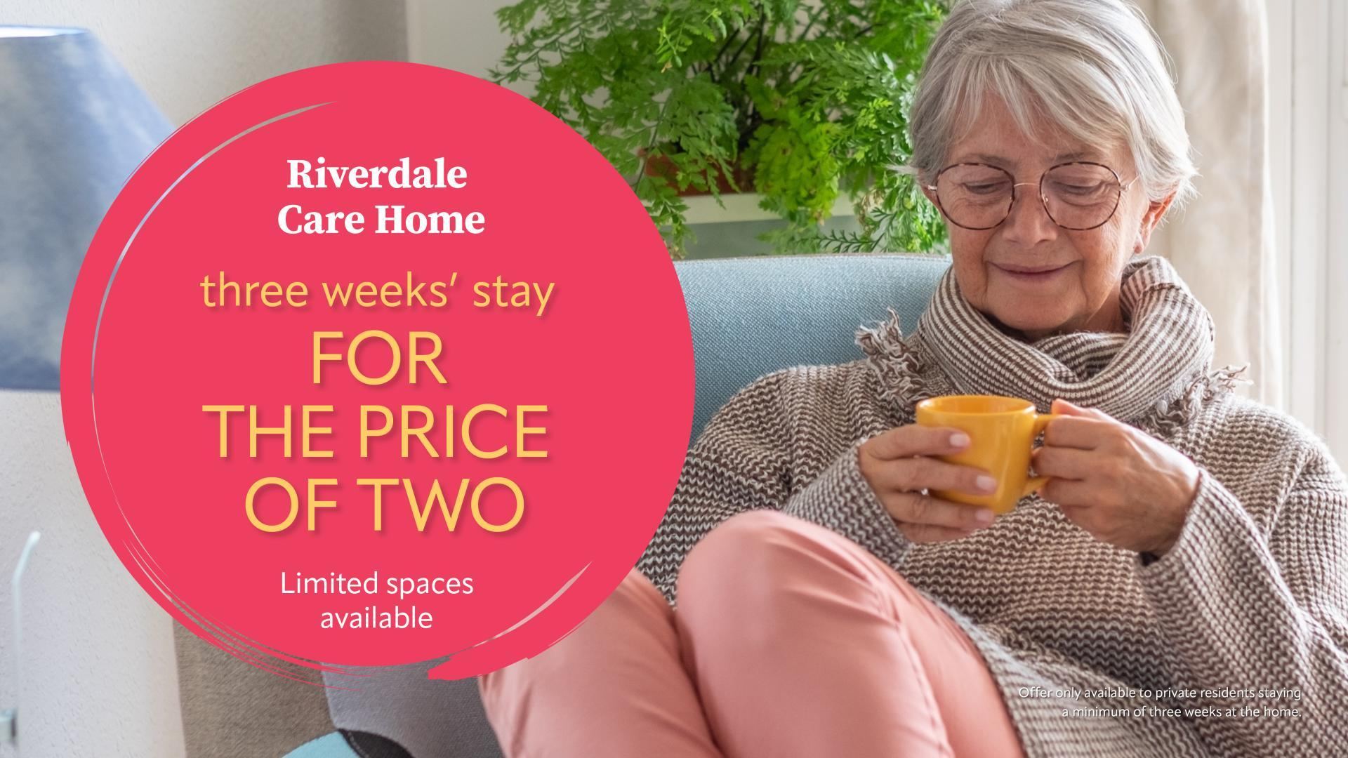 3 for 2 on respite care at Riverdale Care Home 